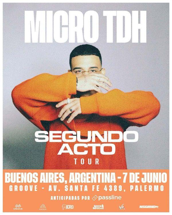 Micro TDH | Segundo Acto Tour